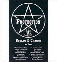 Protection Spells & Charms by Jade