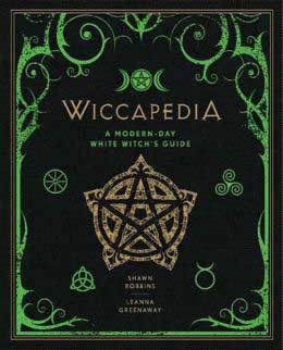 Wiccapedia: Modern-Day White Witch’s Guide (hc) by Robbins & Greensway