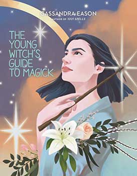 Young Witch’s Guide to Magick (hc) Cassandra Eason